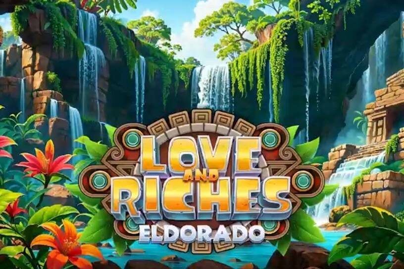 Love and Riches: Eldorado